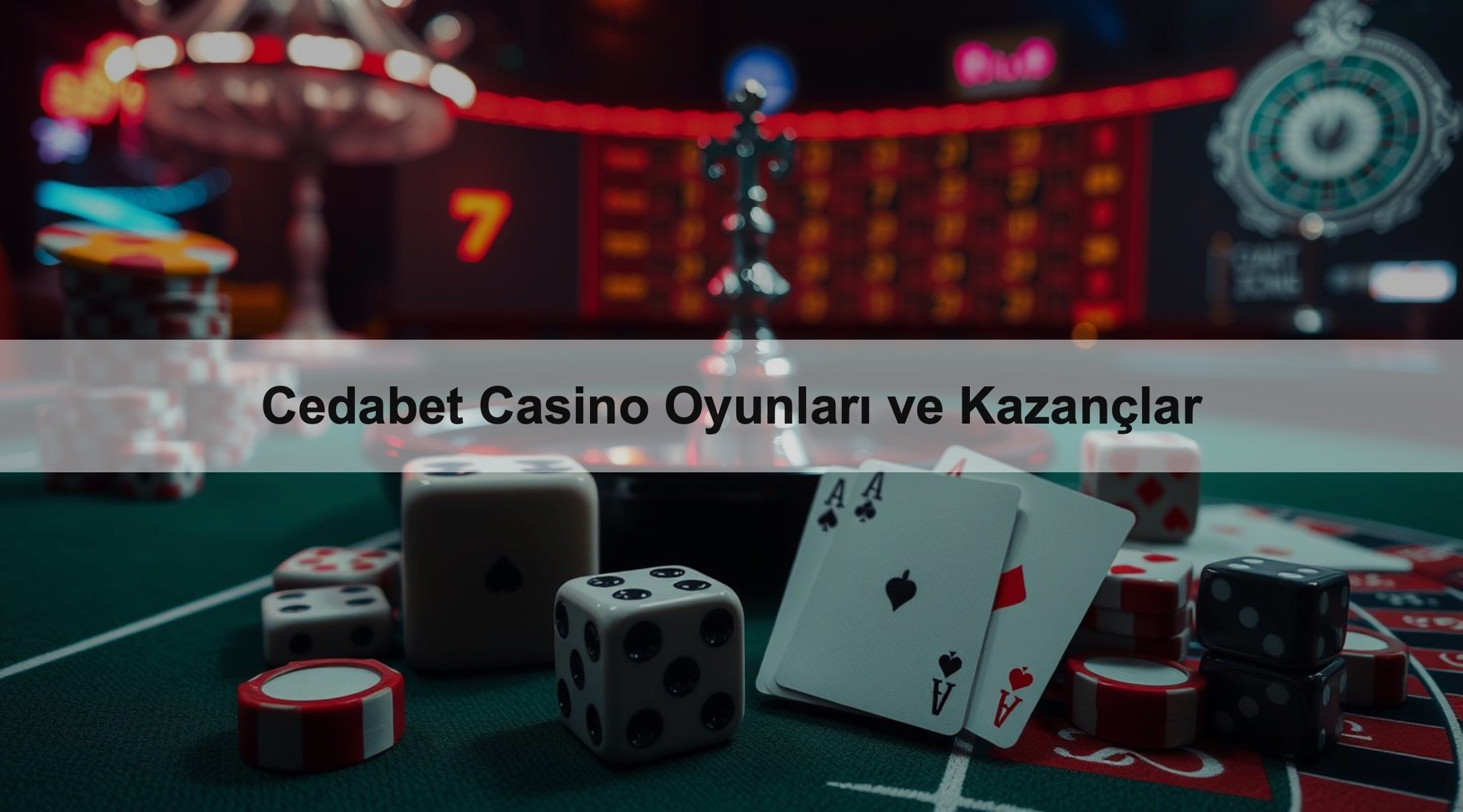 Cedabet Casino Oyunları ve Kazançlar