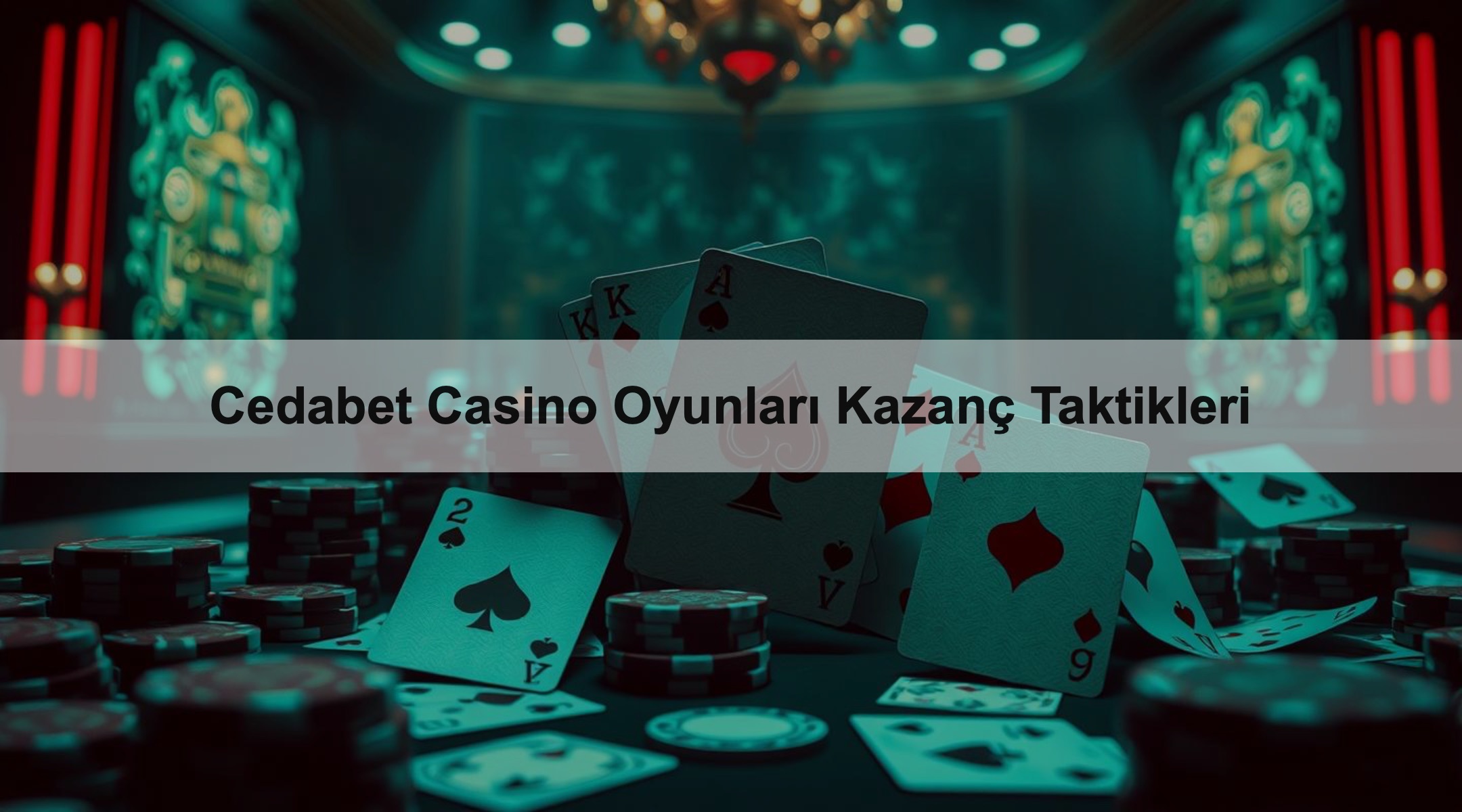 Cedabet Casino Oyunları Kazanç Taktikleri