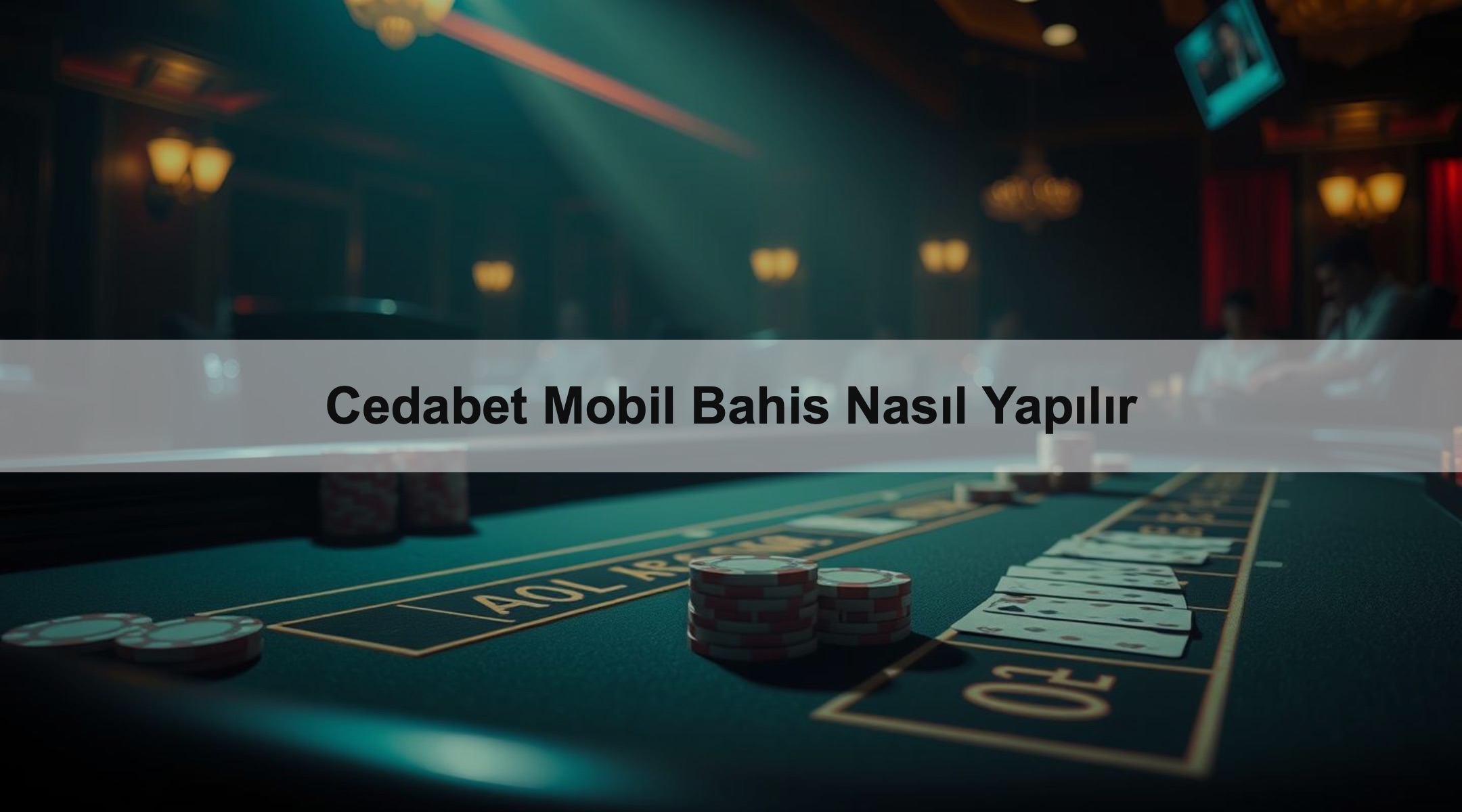 Cedabet Mobil Bahis Nasıl Yapılır